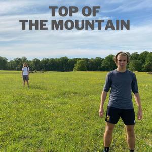 Top of the Mountain (feat. A. Fleezy & Slick V)