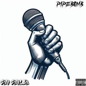 Pipebomb (Explicit)