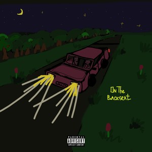 On the Backseat (Explicit)