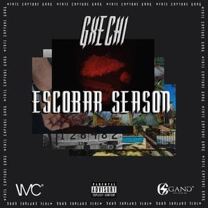 Escobar Season (Explicit)