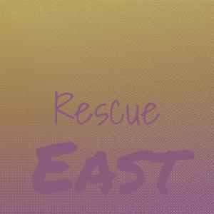 Rescue East