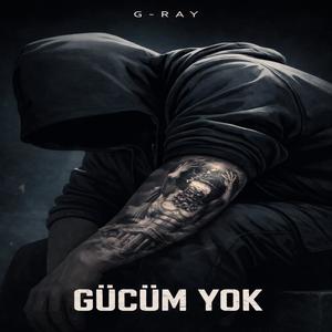 GÜCÜM YOK (Explicit)