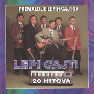 Premalo Je Lepih Cajtov (20 Hitova) [Explicit]