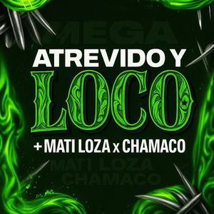 Atrevido Y Loco Rkt (Explicit)