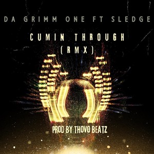 Cumin Through [feat. Sledge] (Remix|Explicit)