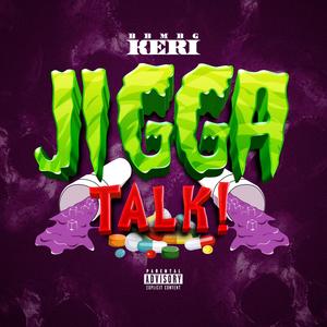Jigga Talk (Explicit)