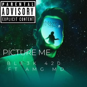 Picture Me (Explicit)