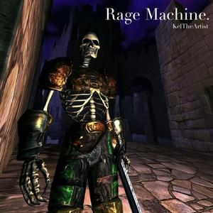 Rage Machine.