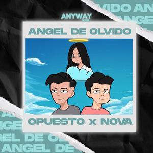 Ángel de Olvido (feat. Nova García & Anyway Music)