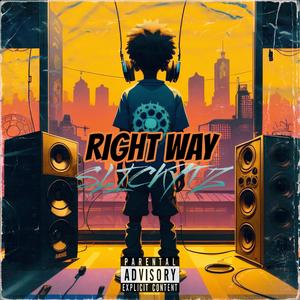 Right Way (Explicit)