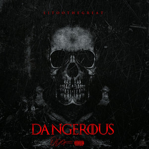 Dangerous (Explicit)