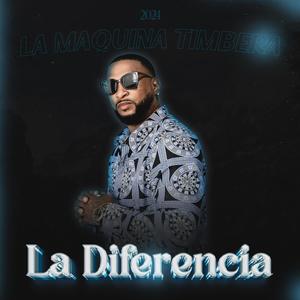 La Maquina Timbera "La Diferencia"