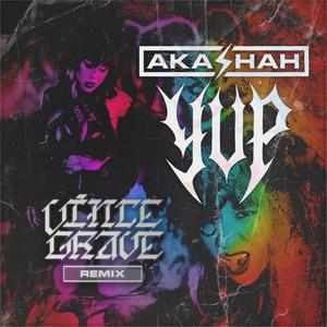 YUP Remix (feat. Sam Astaroth, Akashah & Mobiius) (Vocal Edit) (Explicit)