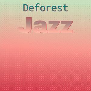 Deforest Jazz