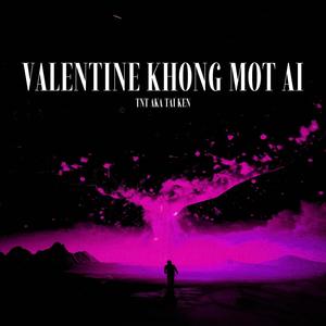 Valentine Không Một Ai!