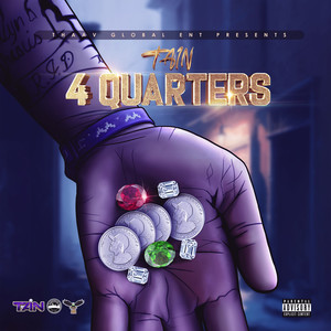 Tain- 4 Quarters (Explicit)