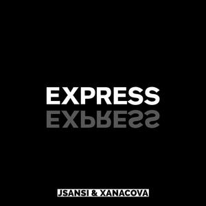 Express (feat. Xanacova) [Explicit]