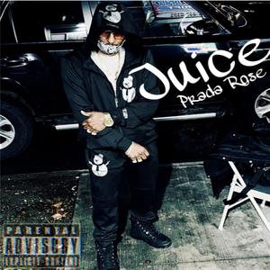 Juice (Explicit)