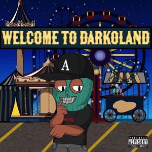 Welcome to Darkoland (Explicit)