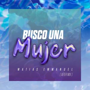 Busco una mujer (after mix)