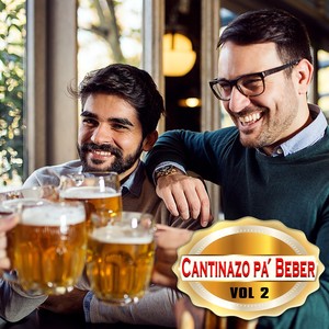 Cantinazos Pa´ Beber, Vol. 2