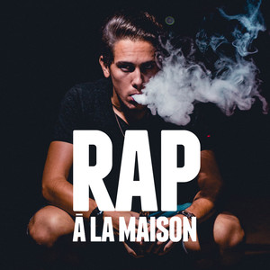 Rap à la maison (Explicit)