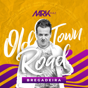 Old Town Road, Bregadeira