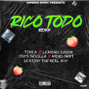 Rico Todo (Remix|Explicit)