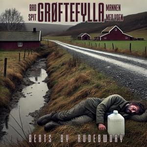 Grøftefylla (feat. Mannen Med Yoen & Beats by Rudebwoay) (Explicit)