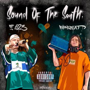 SOUND OF THE SOUTH (Explicit)