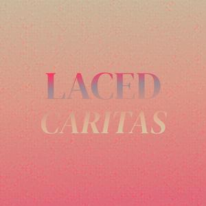 Laced Caritas