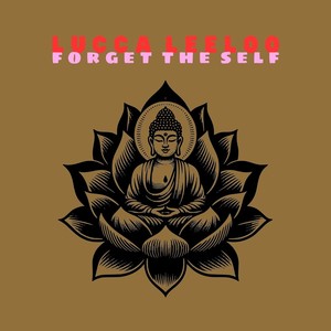 Forget the Self