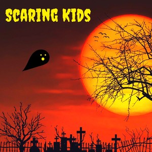 Scaring Kids - Scary Sounds and Music for Trick or Treat, October 31 Ambient Songs