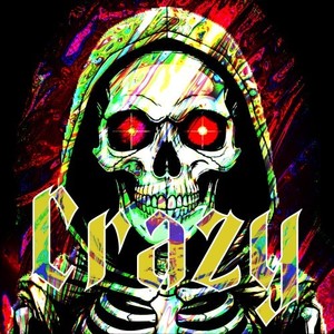 Crazy (Explicit)