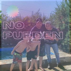 No Pueden (feat. Chris Kodde) [Explicit]