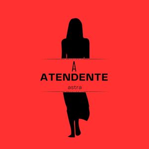 A ATENDENTE