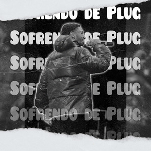 Sofrendo de Plug (Funk Remix) [Explicit]