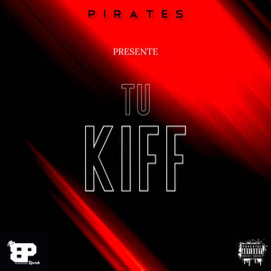 Tu kiff (Explicit)