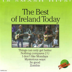 The Best Of Ireland Today - 18 Smash Hits