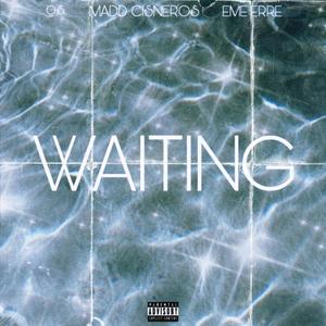 WAITING (Explicit)