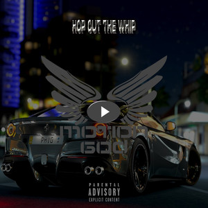 HOP OUT THE WHIP (Explicit)