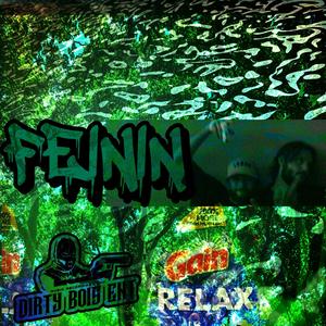 FEININ (feat. Daddy Trav & CBOB) (Explicit)