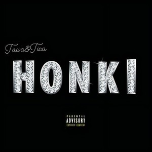 HONKI (feat. tica) [Explicit]