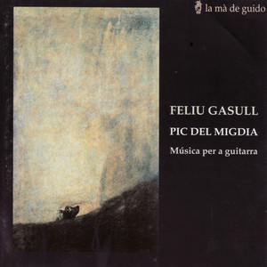 Feliu Gasull: Pic del Migdia