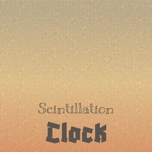 Scintillation Clock