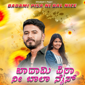 Badami Pisa Ni Bala Nice