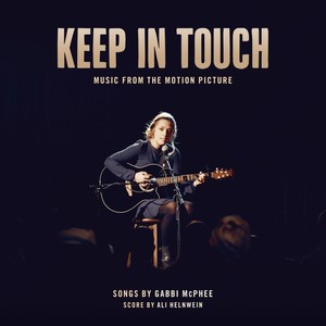 Keep in Touch (Music from the Motion Picture)