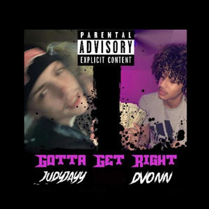 Gotts Get Right (feat. Judyjay) [Explicit]