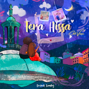 Tera Hissa (Chill Version)