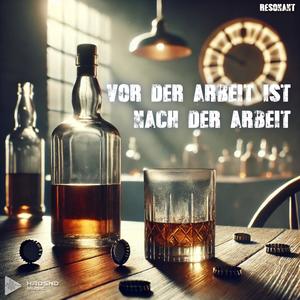 Vor der Arbeit ist nach der Arbeit (feat. resonant.live) (Live)